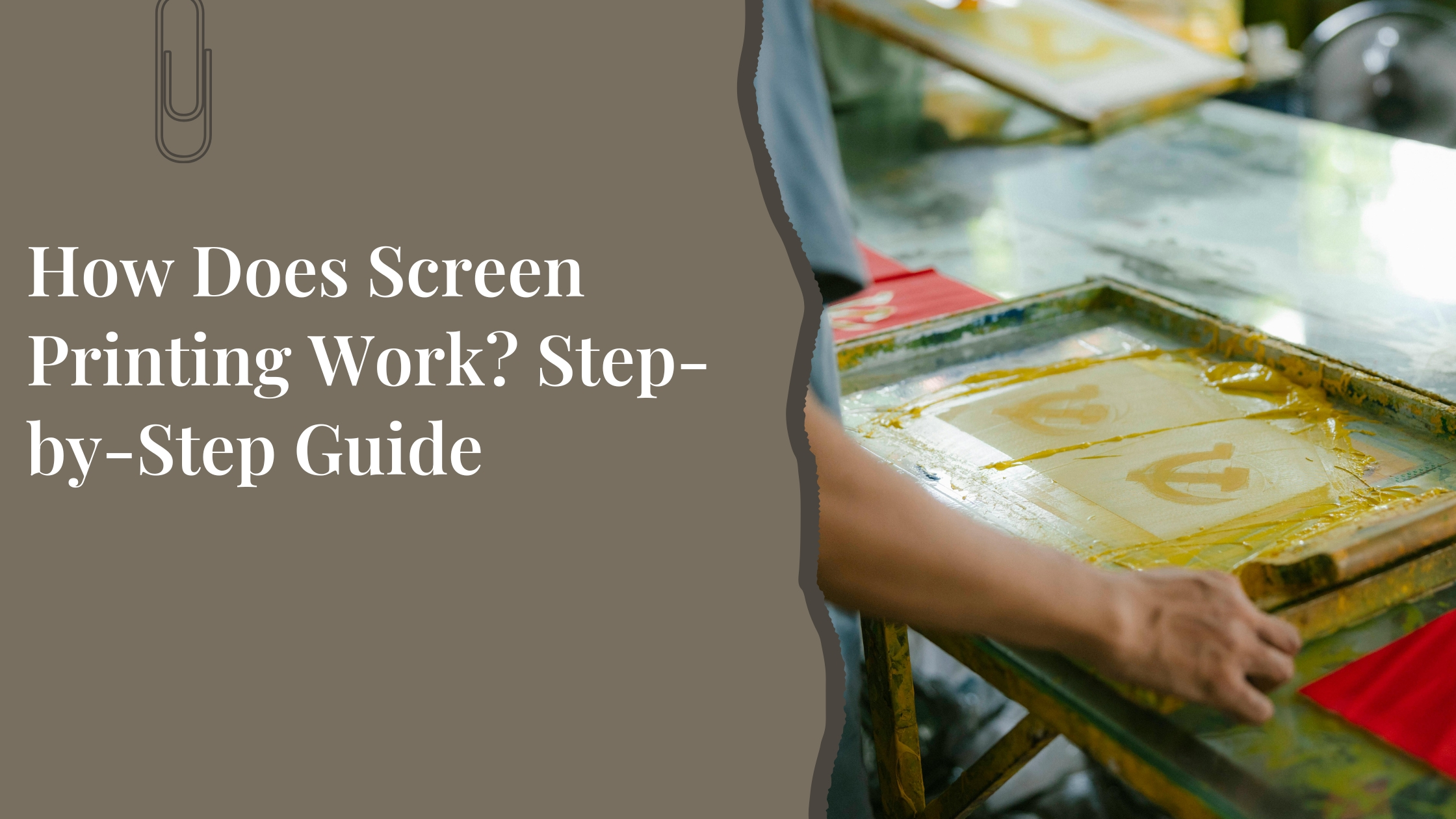 You are currently viewing How Does Screen Printing Work? Step-by-Step Guide