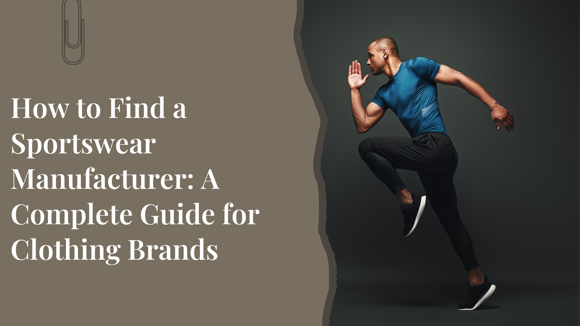 Read more about the article How to Find a Sportswear Manufacturer: A Complete Guide for Clothing Brands
